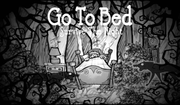 Go To Bed Survive The Night (PC)