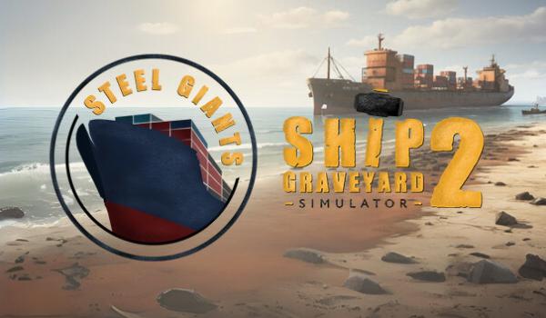 Ship Graveyard Simulator 2 Steel Giants DLC (PC)