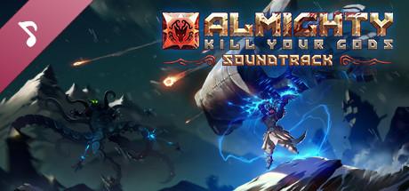 Almighty Kill Your Gods Soundtrack (PC)