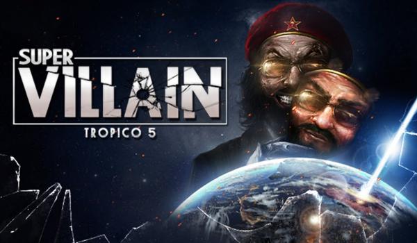 Tropico 5 Supervillain (DLC)