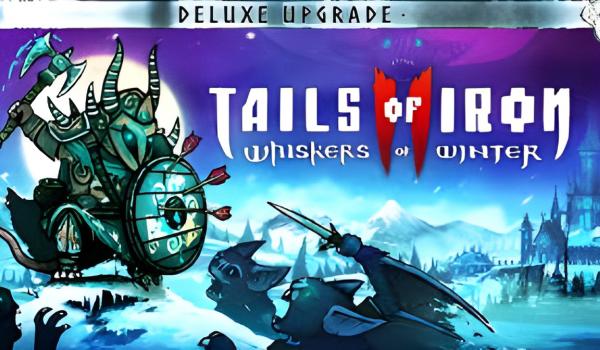 Tails of Iron 2 Whiskers of Winter Deluxe Upgrade (PC)