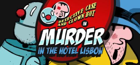 Detective Case and Clown Bot in: Murder in the Hotel Lisbon (PC)