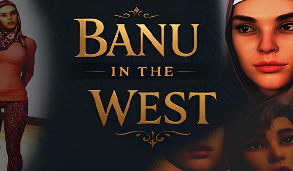 Banu in the West (PC)