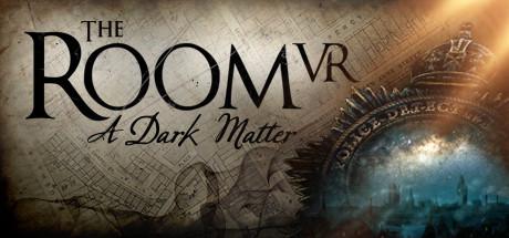 The Room VR A Dark Matter (PC)