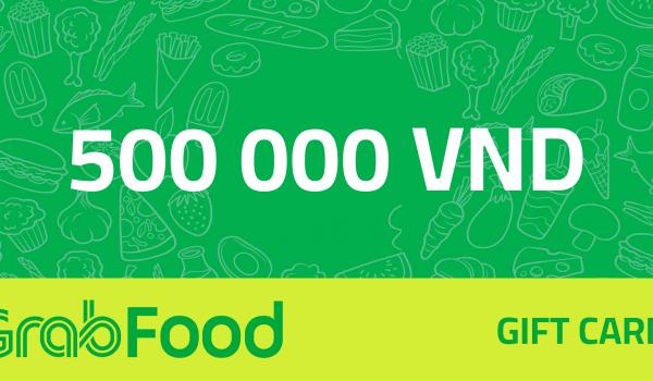 GrabFood Gift Card 500000 VND