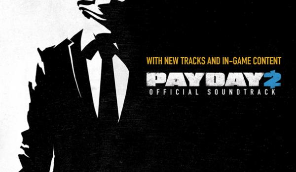 PAYDAY 2 The Official Soundtrack (PC)