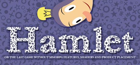 Hamlet or the Last Game Without MMORPG Features, Shaders, and Product Placement (PC)