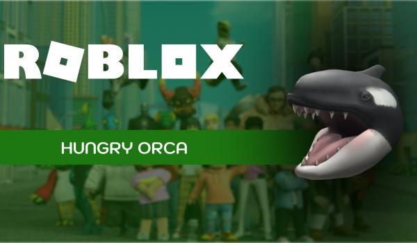Roblox Hungry Orca (PC)