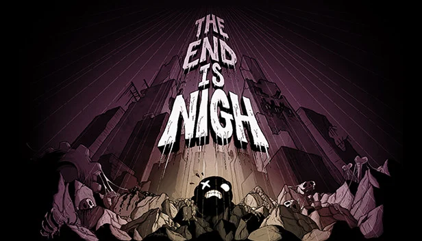 The End Is Nigh (Switch)