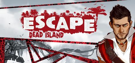 Escape Dead Island (PC)