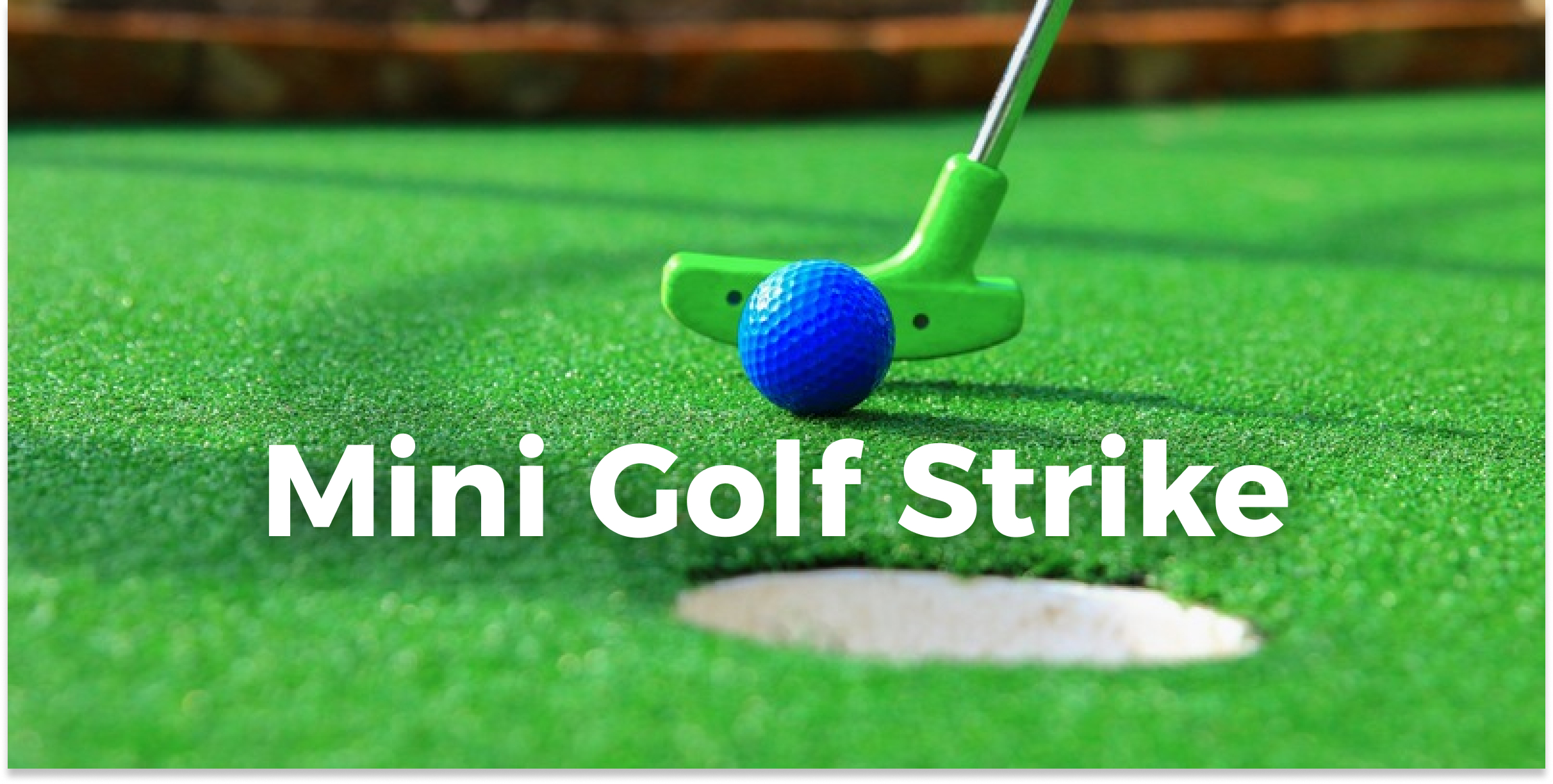 Mini Golf Strike