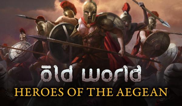 Old World - Heroes of the Aegean (PC)