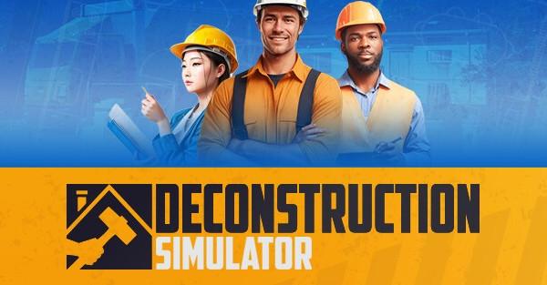 Deconstruction Simulator (PC)