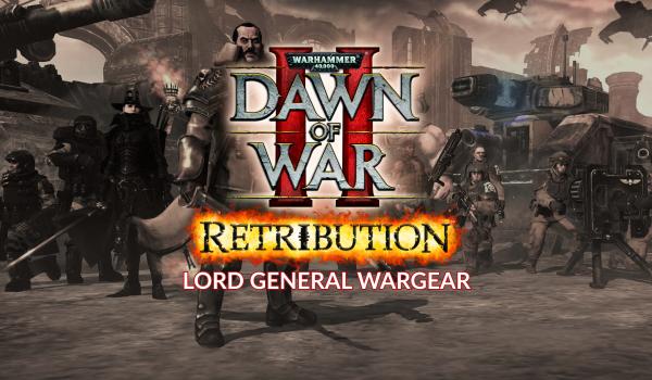 Warhammer 40000 Dawn of War II Retribution Lord General Wargear (DLC)