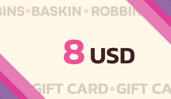 Baskin Robbins Gift Card 8 USD