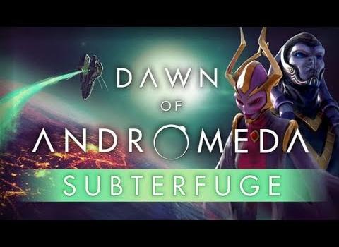 Dawn of Andromeda: Subterfuge (DLC)