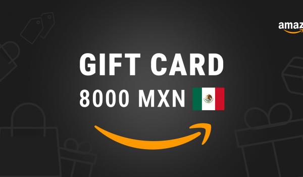 Amazon Gift Card 8000 MXN