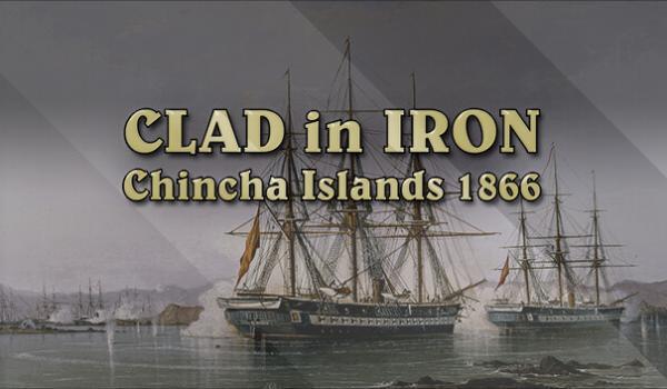 Clad in Iron Chincha Islands 1866 (PC)