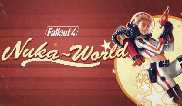 Fallout 4 Nuka World (DLC)
