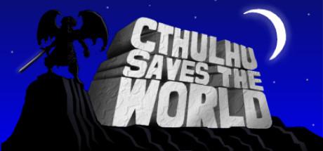 Cthulhu Saves the World (PC)