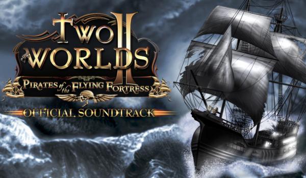 Two Worlds II Pirates of the Flying Fortress Soundtrack (DLC)