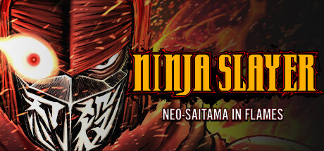 Ninja Slayer Neo Saitama in Flames (Switch)