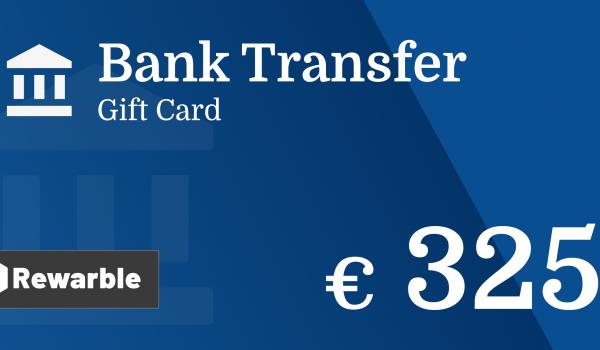 Bank Transfer Gift Card 325 EUR