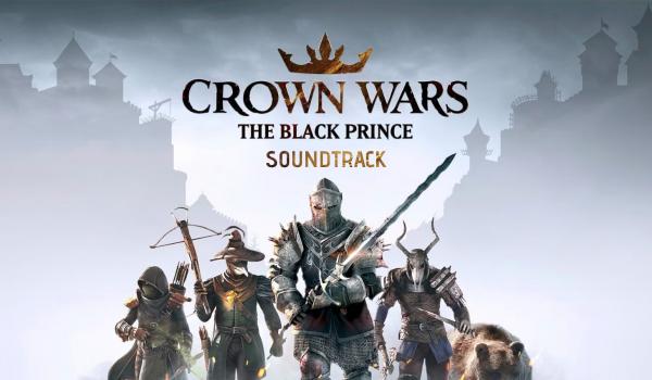 Crown Wars The Black Prince Soundtrack (PC)