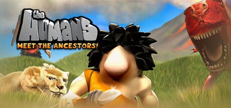 The Humans Meet the Ancestors (PC)