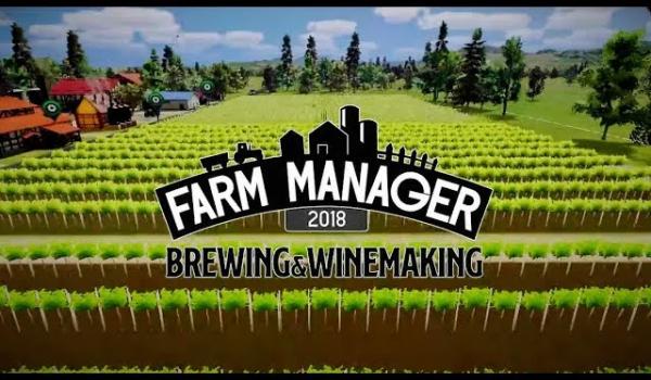 Farm Manager 2018 Brewing and Winemaking (PC)