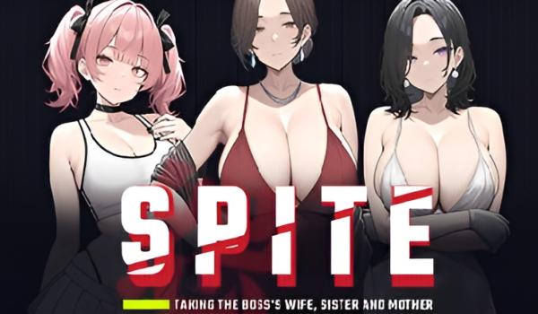 SPITE Taking the Bosss Wife Sister and Mother (PC)