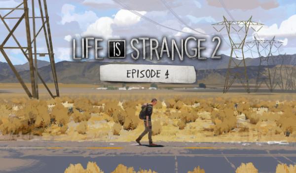 Life is Strange 2 - Episode 4 (DLC)