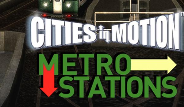 Cities in Motion Metro Stations (DLC)