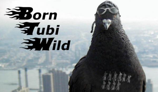 Born Tubi Wild (PC)