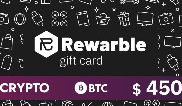 Rewarble Crypto Gift Card BTC 450 USD