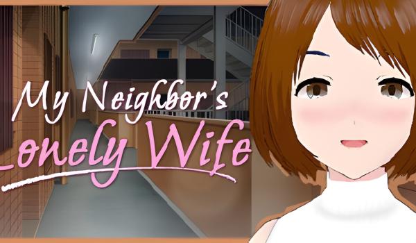 My Neighbors Lonely Wife (PC)
