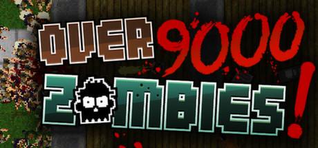 Over 9000 Zombies (PC)