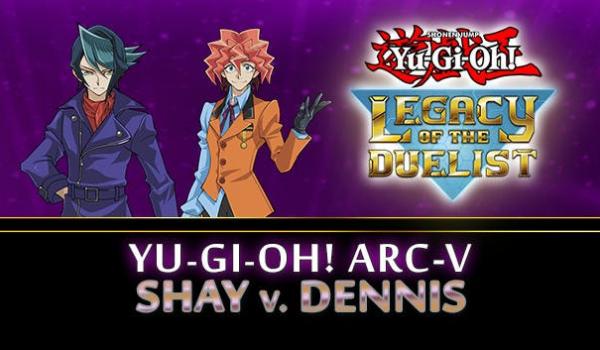 Yu-Gi-Oh! ARC-V: Shay vs Dennis (DLC)