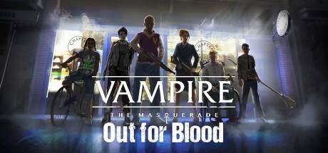 Vampire The Masquerade Out for Blood (PC)