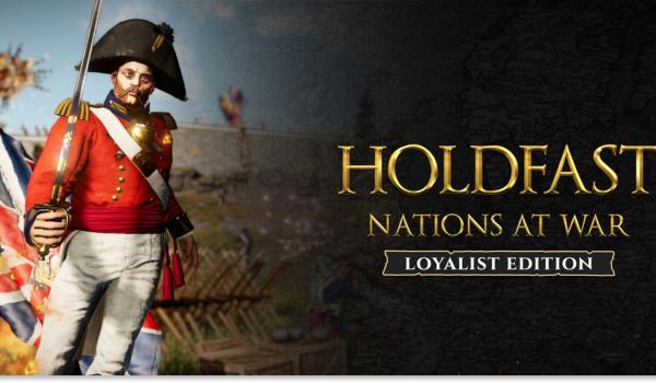 Holdfast Nations At War Loyalist Upgrade DLC (PC)