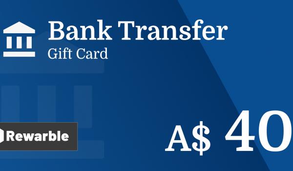 Bank Transfer Gift Card 40 AUD