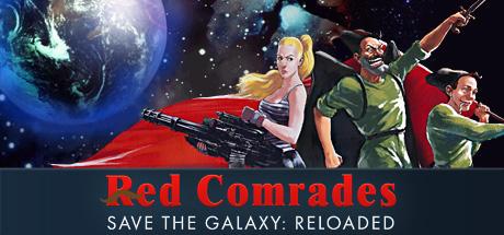 Red Comrades Save the Galaxy: Reloaded (PC)