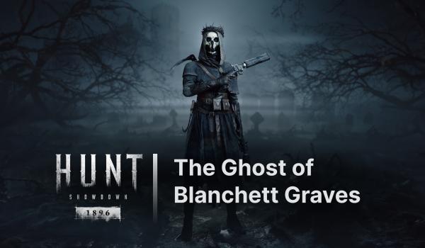 Hunt: Showdown 1896 The Ghost of Blanchett Graves (PC)