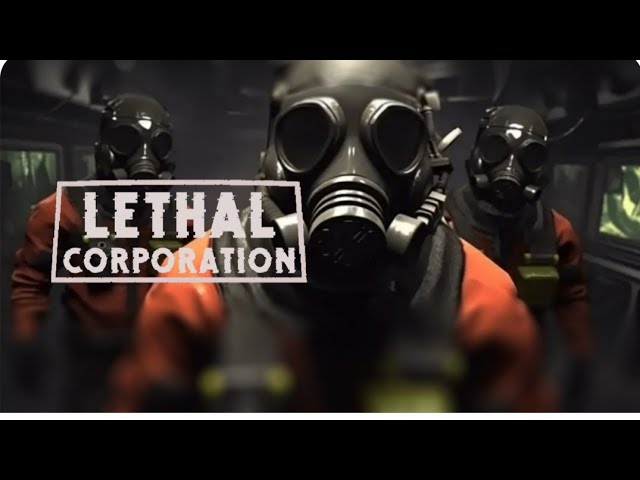 Lethal Corporation