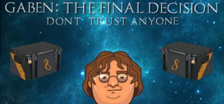 GabeN: The Final Decision (PC)