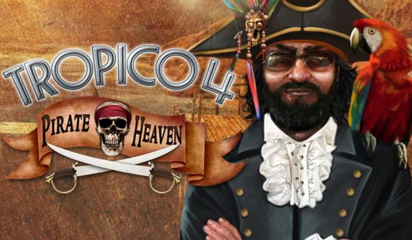 Tropico 4 Pirate Heaven (DLC)