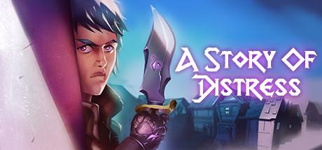 A Story of Distress (PC)