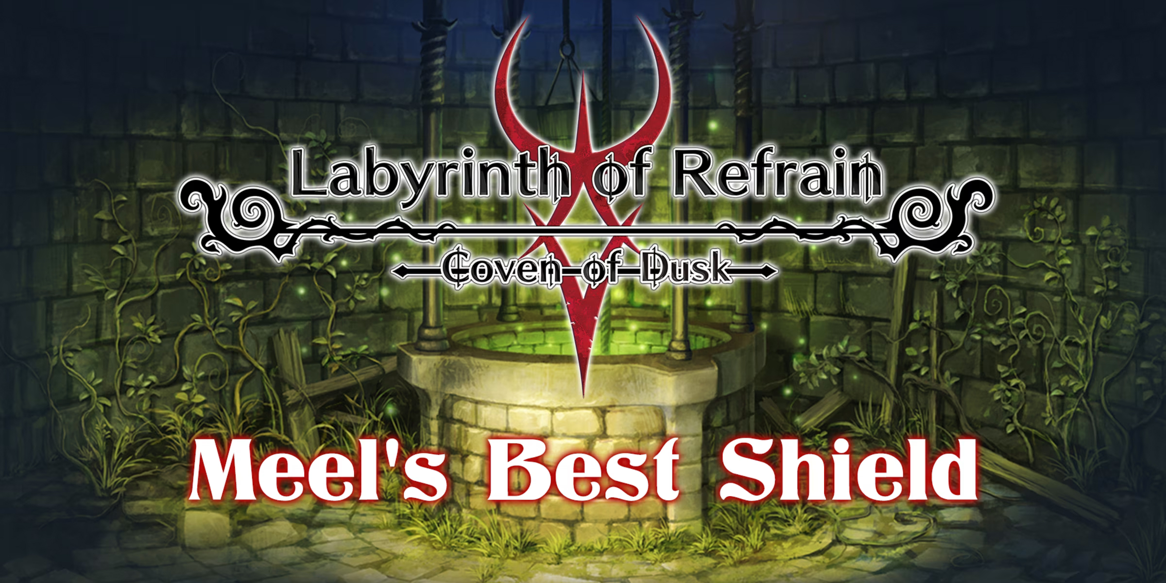 Labyrinth of Refrain Coven of Dusk Meels Best Shield DLC (PC)