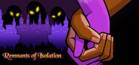 Remnants Of Isolation (PC)