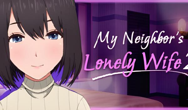 My Neighbors Lonely Wife 2 (PC)